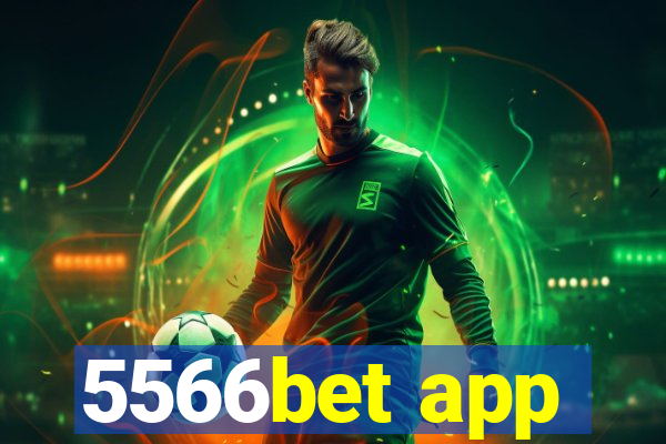5566bet app